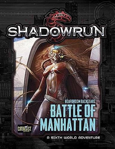Shadowrun the Battle of Manhattan: Boardroom Backstabs 3
