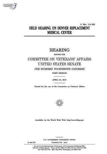 Field Hearing on Denver Replacement Medical Center