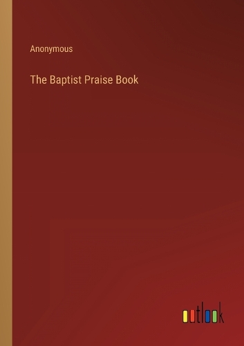 Baptist Praise Book