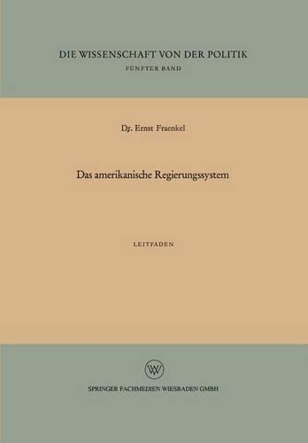 Das amerikanische Regierungssystem