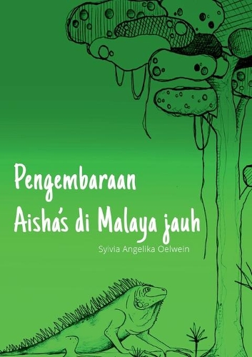 Pengembaraan Aisha's di Malaya jauh: (German)