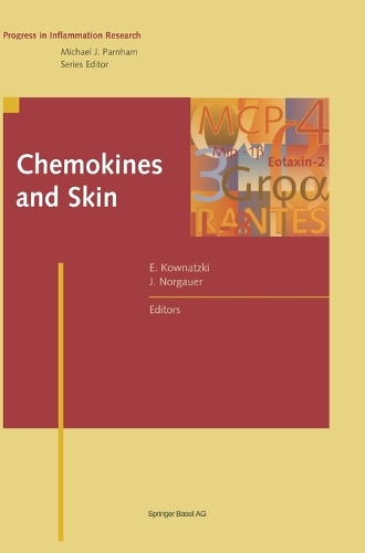 Chemokines and Skin: (Progress in Inflammation Research)