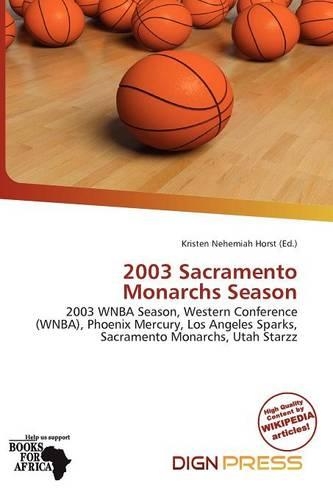 2003 Sacramento Monarchs Season