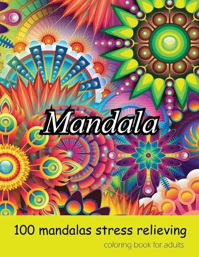 coloring book for adults 100 mandalas stress relieving mandala