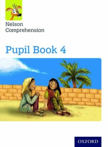 Nelson Comprehension: Year 4/Primary 5: Pupil Book 4 (Pack of 15): (Nelson Comprehension)