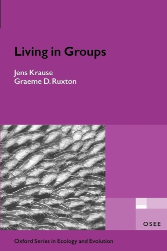 Living in Groups: (Oxford Series in Ecology and Evolution)