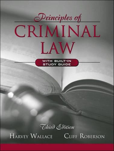 Principles of Criminal Law (with Built-in Study Guide)