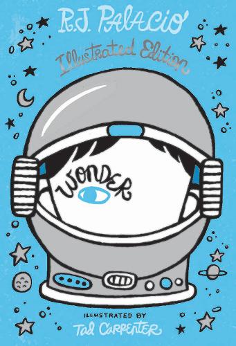 Wonder: Illustrated Edition: (Wonder)