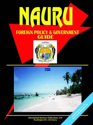 Nauru Foreign Policy and Government Guide: (English)