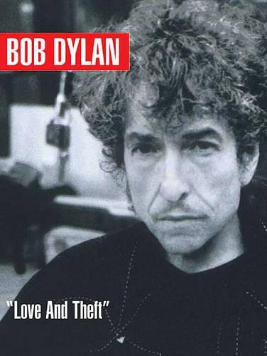 Bob Dylan: Love and Theft