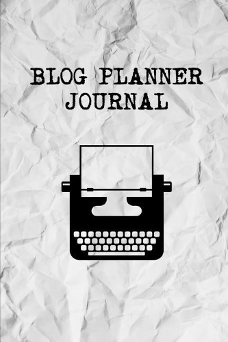 Blog Planner Journal