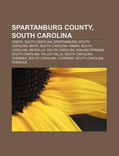 Spartanburg County, South Carolina: Greer, South Carolina, Spartanburg, South Carolina, Mayo, South Carolina, Inman, South Carolina, Reidville(English)