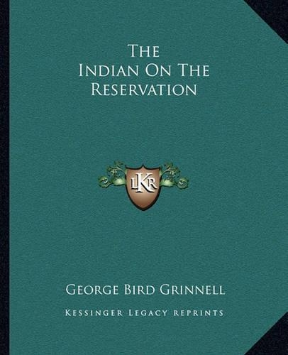 The Indian On The Reservation