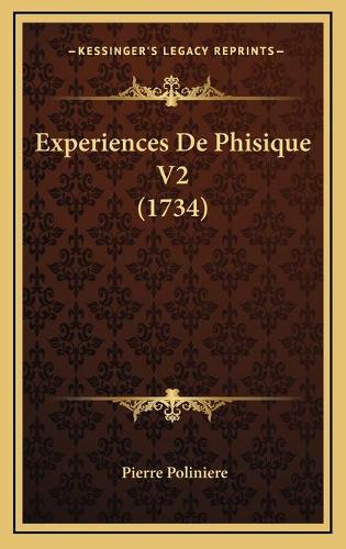 Experiences De Phisique V2 (1734)