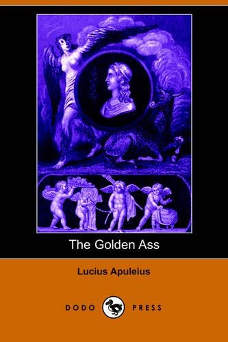 The Golden Ass (Dodo Press)