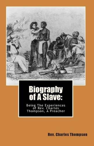 Biography of A Slave