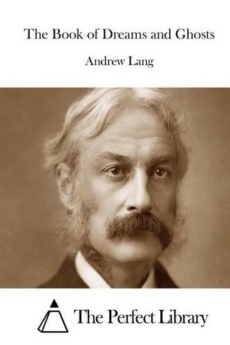 Book of Dreams and Ghosts: (English)