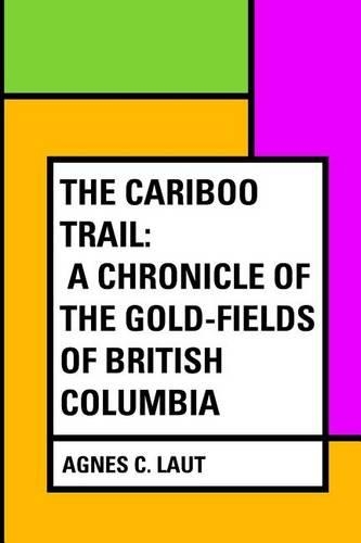 The Cariboo Trail