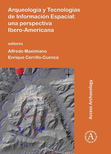 Arqueología y Tecnologías de Información Espacial