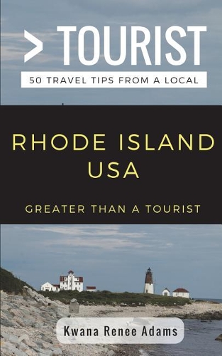 Greater Than a Tourist- Rhode Island USA