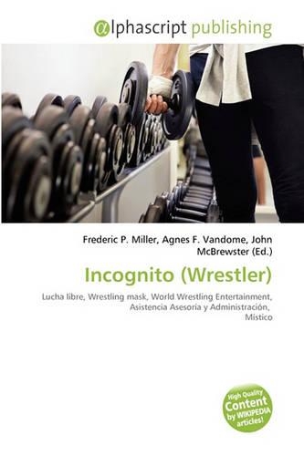 Incognito (Wrestler)