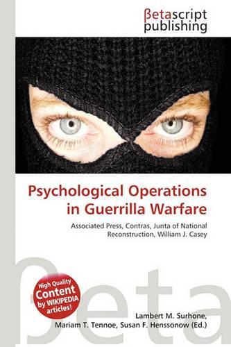 Psychological Operations in Guerrilla Warfare