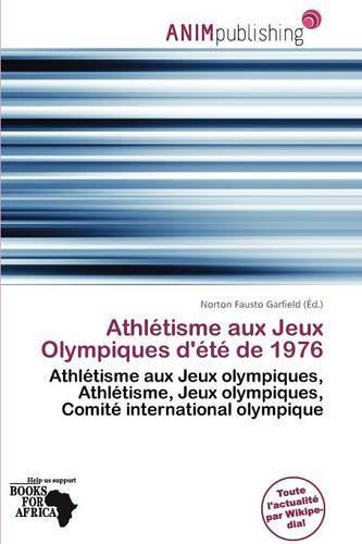 Athl Tisme Aux Jeux Olympiques D' T de 1976