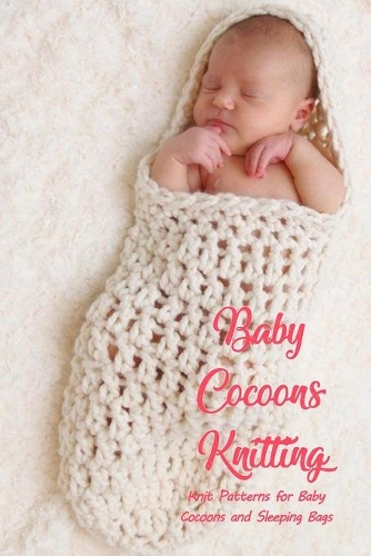 Baby Cocoons Knitting