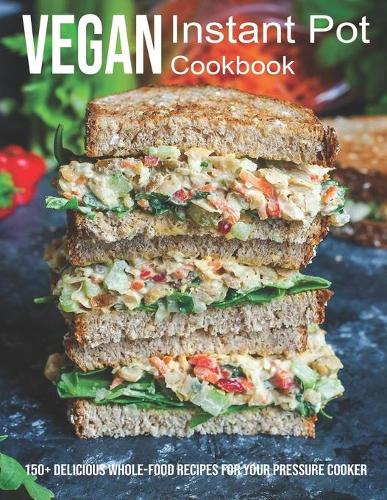 Vegan Instant Pot Cookbook