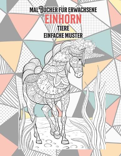 Malbücher für Erwachsene - Einfache Muster - Tiere - Einhorn