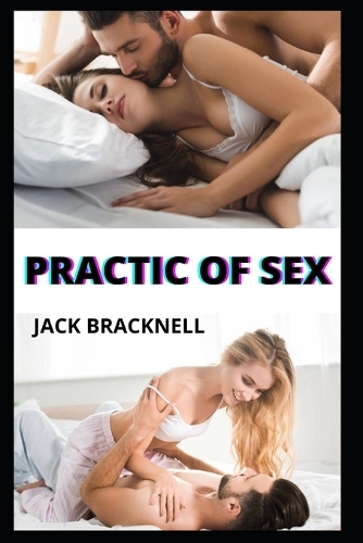 Practic of Sex