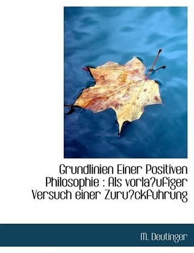 Grundlinien Einer Positiven Philosophie