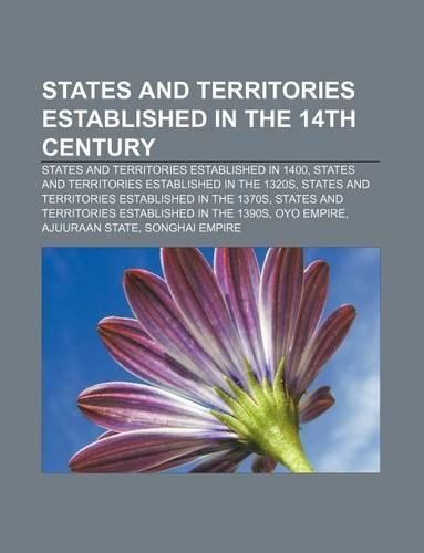 States and Territories Established in the 14th Century