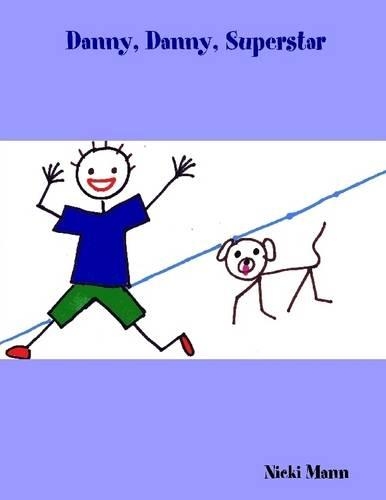 Danny, Danny, Superstar