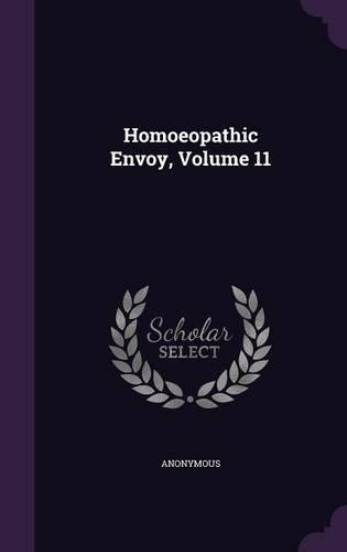 Homoeopathic Envoy, Volume 11