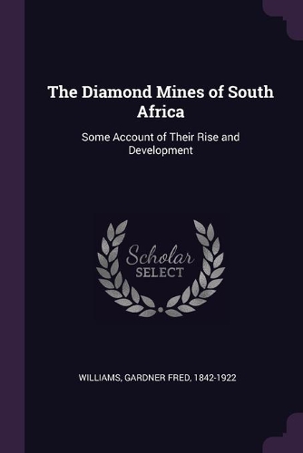 The Diamond Mines of South Africa