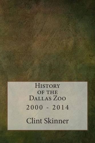 History of the Dallas Zoo