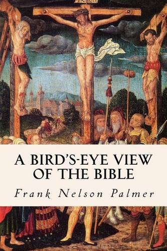 A Bird's-Eye View of the Bible
