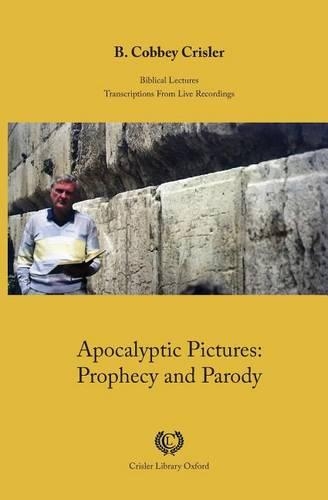 Apocalyptic Pictures: Prophecy and Parody(English)