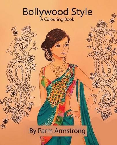 Bollywood Style: A Colouring Book(English)