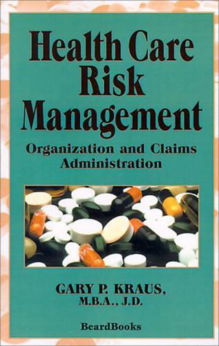 Health Care Risk Management
