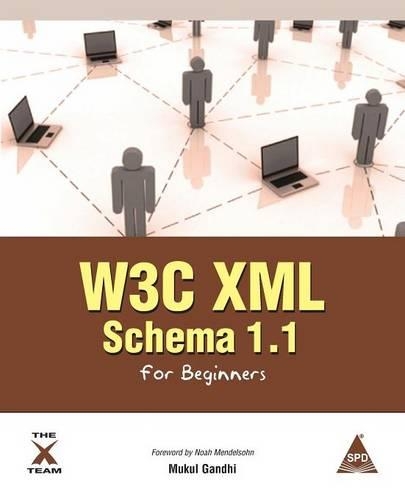 W3c XML Schema 1.1 for Beginners: (English)
