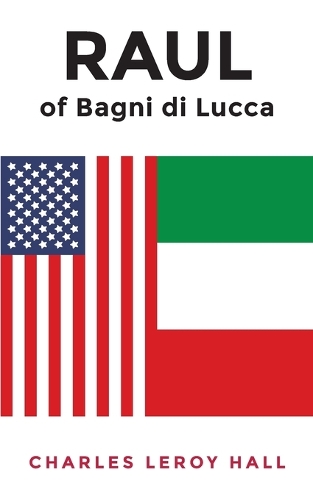 RAUL of Bagni di Lucca
