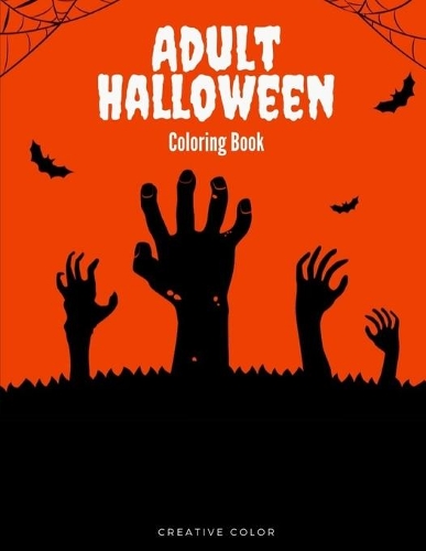 Adult Halloween Coloring Book: Horror Edition for Special Season(2 Mind Relaxation)