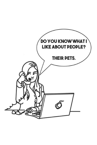 Do You Know What I Like About People, Their Pets