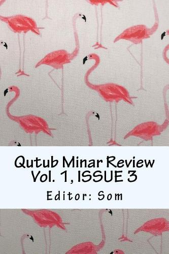 Qutub Minar Review Vol. 1, ISSUE 3: (3 Qutub Minar Review)