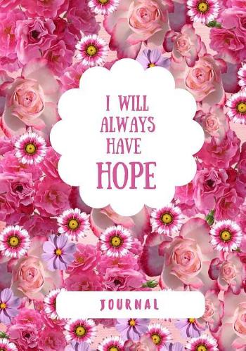 I Will Always Have Hope