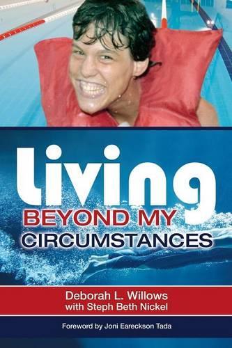 Living Beyond My Circumstances: The Deborah Willows Story(English)