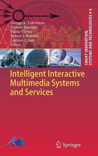 Intelligent Interactive Multimedia Systems and Services: (Smart Innovation, Systems and Technologies)