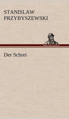 Der Schrei: (German)